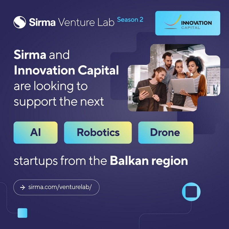 Season Two of Sirma Venture Lab is Now Open